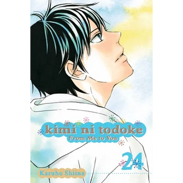 Kimi Ni Todoke: From Me to You, Vol. 24