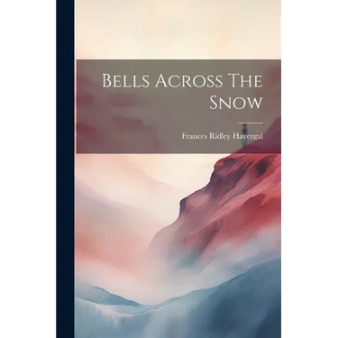 Bells Across The Snow