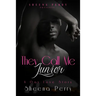 They Call Me Junior: A Gay Love Story