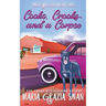 Cooks, Crooks and a Corpse