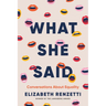 What She Said: Conversations about Equality
