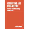 Accounting and Book Keeping for the Small Building Contractor