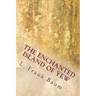 The Enchanted Island of Yew