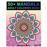 50+ Mandala: Adult Coloring Book 50 Mandala Images Stress Management Coloring Book For Relaxation, Meditation, Happiness and Relief