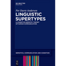 Linguistic Supertypes: A Cognitive-Semiotic Theory of Human Communication