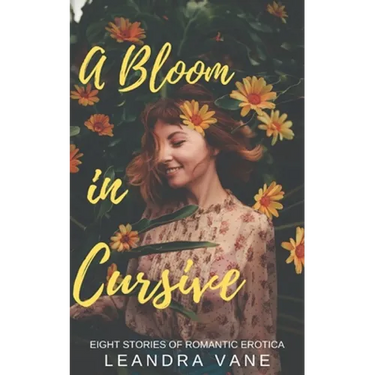 A Bloom in Cursive