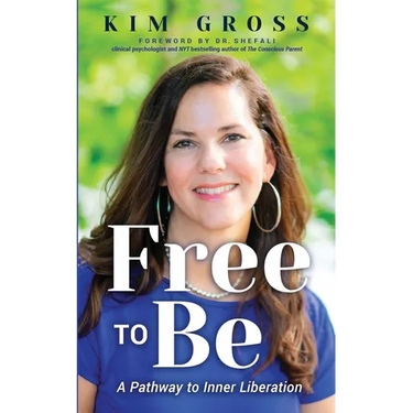 Free to Be: A Pathway to Inner Liberation
