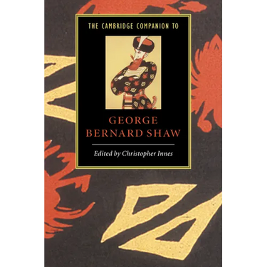 The Cambridge Companion to George Bernard Shaw
