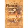 The Gracie Plantation