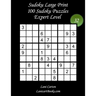 Sudoku Large Print for Adults - Expert Level - N°32: 100 Expert Sudoku Puzzles - Puzzle Big Size (8.3"x8.3") and Large Print (36 points)