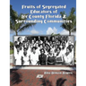 Fruits of Segregated Educators of Lee County Florida and Surrounding Communities