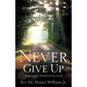 Never Give Up