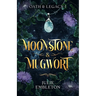 Moonstone & Mugwort: A captivating witch and vampire dark paranormal fantasy