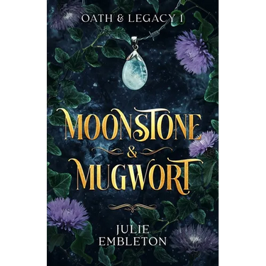 Moonstone & Mugwort: A captivating witch and vampire dark paranormal fantasy