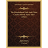 The Disobedient Kids And Other Czecho-Slovak Fairy Tales (1921)