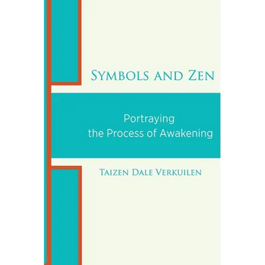 Symbols and Zen: Portraying the Process of Awakening