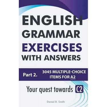 English Grammar Exercises With Answers Part 2: Your Quest Towards C2