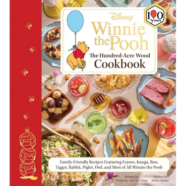 Disney: Winnie the Pooh: The Hundred-Acre Wood Cookbook: Family-Friendly Recipes Featuring Eeyore, Kanga, Roo, Tigger, Rabbit, Piglet, Owl, and Most o