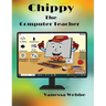 Chippy The Computer Teacher