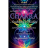 Integrated Chakra Awakening & Healing: Authentic Yoga Nidra Meditation
