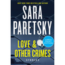 Love & Other Crimes: Stories