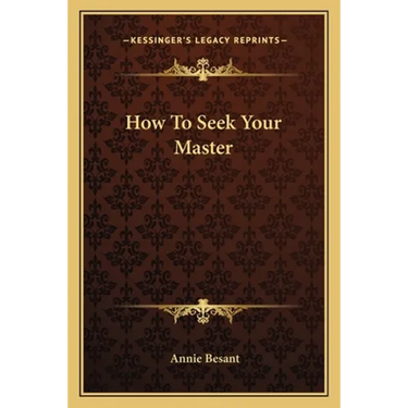 How To Seek Your Master