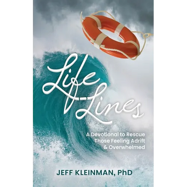 Life Lines: A Devotional to Rescue Those Feeling Adrift & Overwhelmed