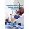 Procedural & Ultrasound Skills in Emergency Medicine: Slo6