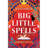 Big Little Spells: A Witchy Romantic Comedy