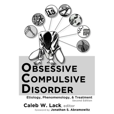 Obsessive-Compulsive Disorder: Etiology, Phenomenology, and Treatment (2nd Ed.)