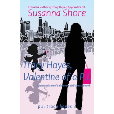 Tracy Hayes, Valentine of a P.I.