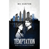 Temptation: Book IV Of The Martyr Series