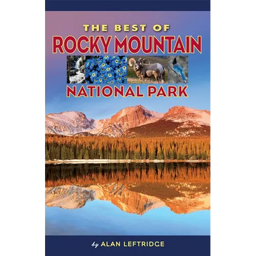 The Best of Rocky Mountain National Park