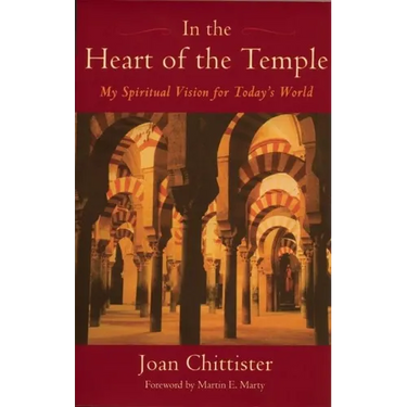 In the Heart of the Temple: My Spiritual Vision for Today's World