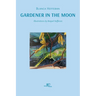 Gardener in the Moon