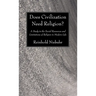 Does Civilization Need Religion?