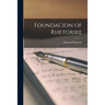 Foundacion of Rhetorike
