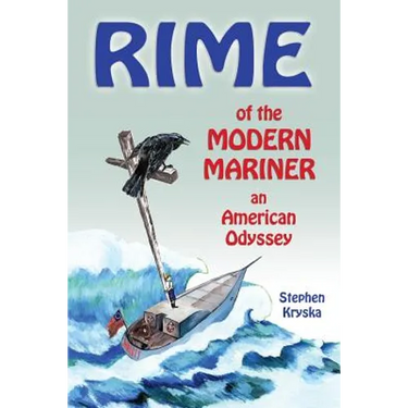 Rime of the Modern Mariner: an American Odyssey
