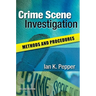Crime Scene Investigation: Methods and Procedures