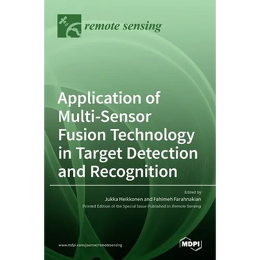 Application of Multi-Sensor Fusion Technology in Target Detection and Recognition
