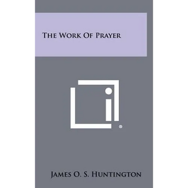 The Work of Prayer