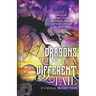 Dragons of a Different Tail: 17 Unusual Dragon Tales