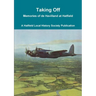 Taking Off: Memories of de Havilland at Hatfield