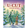 U-Cut: A Christmas Tree Story