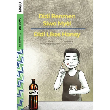 Didi Likes Honey / Didi Renmen Siwo Myèl