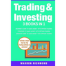 Trading and Investing: 3 Books in 1: Beginners + Strategies + Advanced Guide to Make Money with Options Trading