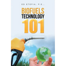 Biofuels Technology 101