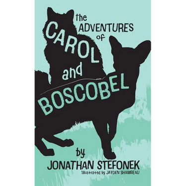 The Adventures of Carol and Boscobel