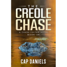 The Creole Chase: A Chase Fulton Novel