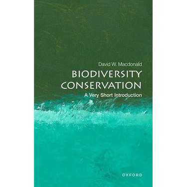 Biodiversity Conservation: A Very Short Introduction